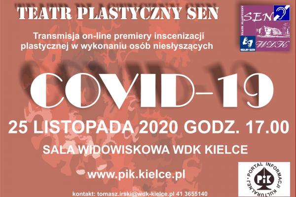 Teatr plastyczny „Sen” przygotowuje spektakl o koronawirusie.