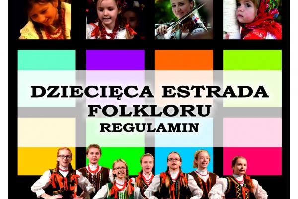 Trwają zapisy do „Dziecięcej Estrady Folkloru 2019”