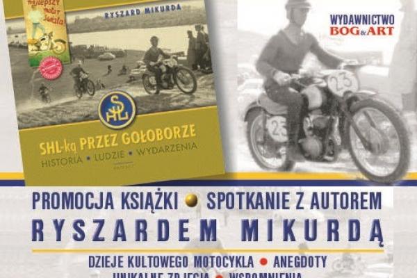 „SHL-ką przez Gołoborze” tematem spotkania z Ryszardem Mikurdą