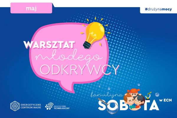 Warsztat młodego odkrywcy w ECN