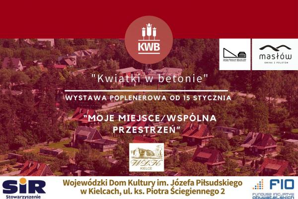 Wystawa „Moje miejsce/wspólna przestrzeń” od poniedziałku w WDK