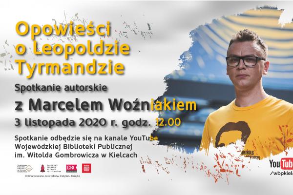 Spotkanie online z Marcelem Woźniakiem