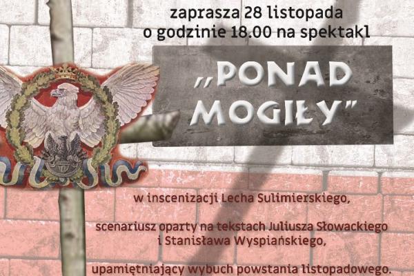 Spektakl „Ponad mogiły” w WDK