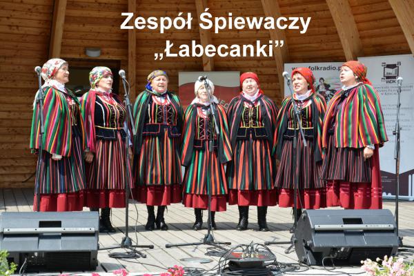 Zespół Śpiewaczy ŁABECANKI - Oj świci słonko świci, A okrąglutkie niebo - Portal Informacji Kulturalnej