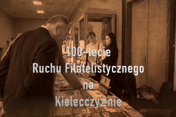 100-lecie Ruchu Filatelistycznego na Kielecczyźnie