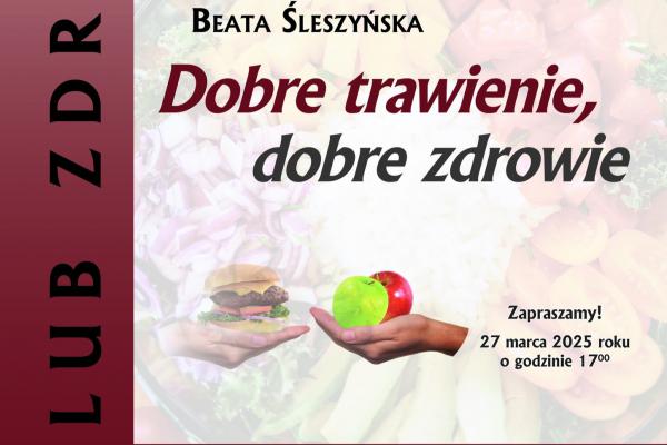 „Dobre trawienie, dobre zdrowie” – spotkanie w bibliotece