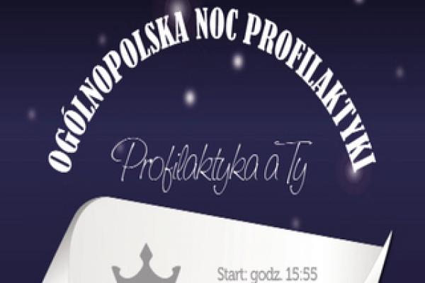 I Ogólnopolska Noc Profilaktyki