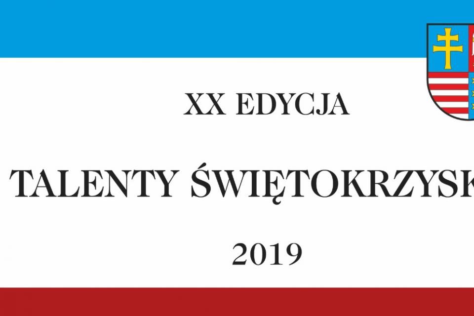 XX edycja Talenty Świetokrzyskie 2019