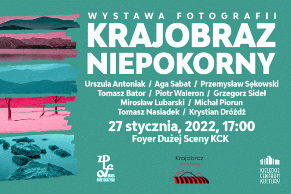 III edycja wystawy KRAJOBRAZ NIEPOKORNY