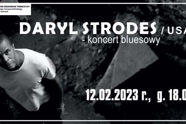 Daryl Strodes wystąpi w Pałacyku Zielińskiego