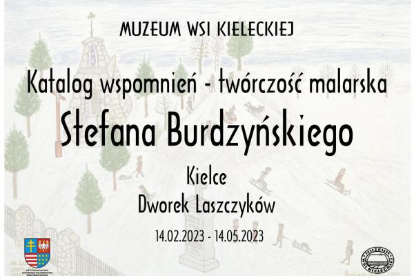 14.02.–14.05. | Wystawa KATALOG WSPOMNIEŃ – MALARSTWO STEFANA BURDZYŃSKIEGO 