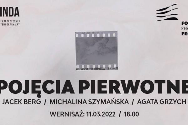 Wystawa POJĘCIA PIERWOTNE. Festiwal fotografii FOTOPERYFERIE