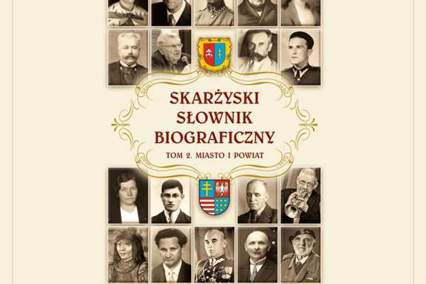 26.03. / W MCK w Skarżysku-Kamiennej odbędzie się promocja książki SKARŻYSKI SŁOWNIK BIOGRAFICZNY TOM 2. MIASTO I POWIAT.