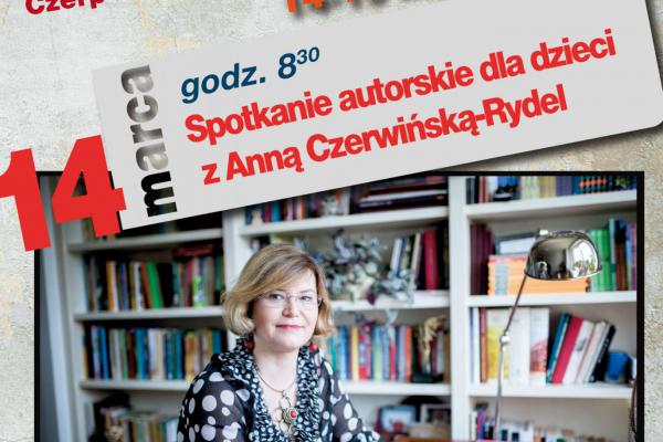 14.03. / XXX Tydzień Kultury Języka. Wojewódzka Biblioteka Publiczna w Kielcach zaprasza na spotkanie autorskie dla dzieci z Anną Czerwińską-Rydel.