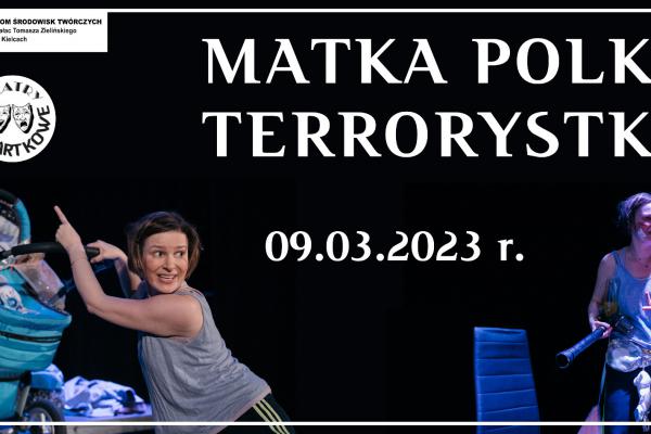 Monodram MATKA POLKA TERRORYSTKA