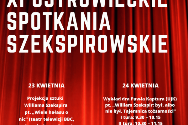 23–24.04. | XI Ostrowieckie Spotkania Szekspirowskie  