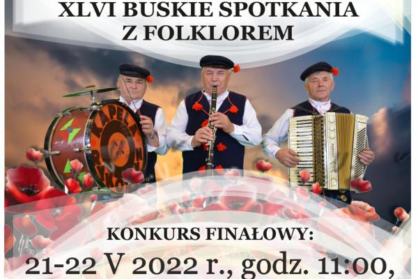 21–22.05. | Konkurs finałowy 46. Buskich Spotkań z Folklorem