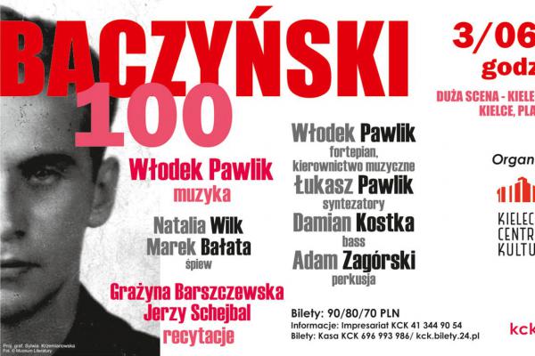 Projekt poetycko-muzyczny BACZYŃSKI 100