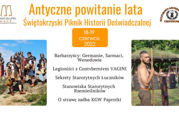 Antyczne Powitanie Lata – Świętokrzyski Piknik Historii Doświadczalnej