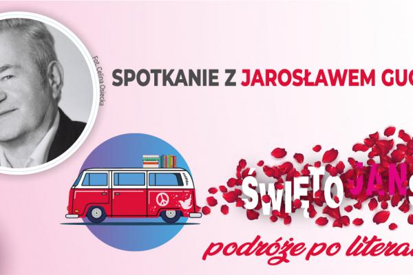 10.06. | Spotkanie z Jarosławem Gugałą