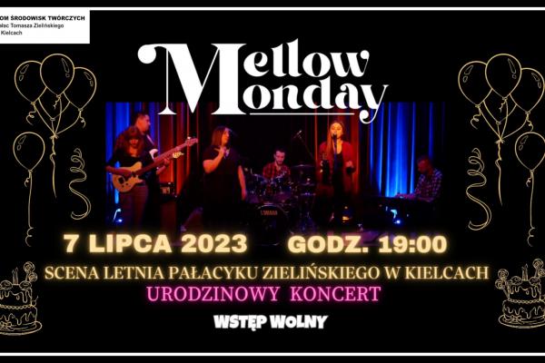 Urodzinowy koncert zespołu Mellow Monday