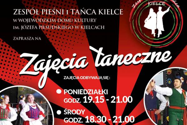 Zespół Pieśni i Tańca KIELCE zaprasza na zajęcia taneczne