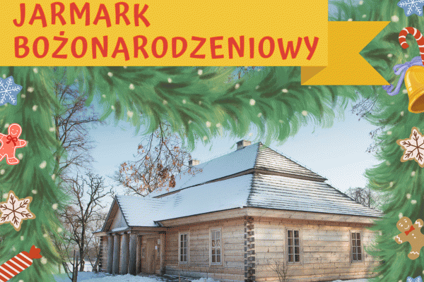 Coroczny Jarmark Bożonarodzeniowy w Ciekotach