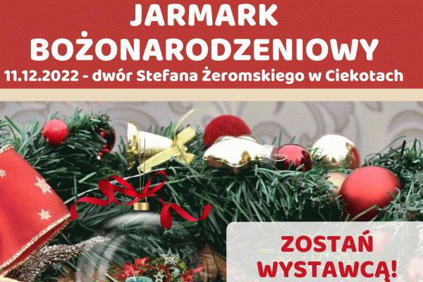 Jarmark bożonarodzeniowy w Ciekotach