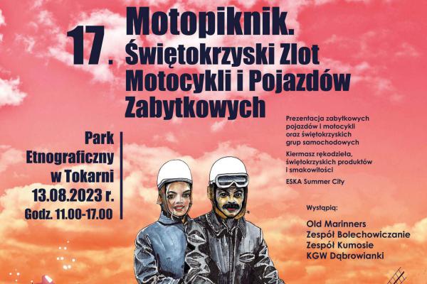 17. Motopiknik. Świętokrzyski Zlot Motocykli i Pojazdów Zabytkowych w Tokarni