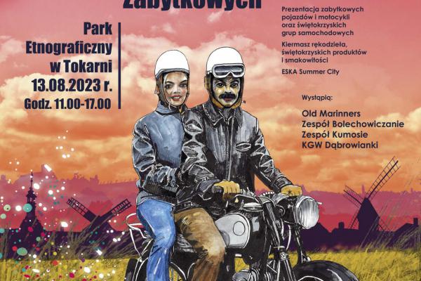 13.08. | 17. Motopiknik. Świętokrzyski Zlot Motocykli i Pojazdów Zabytkowych w Tokarni 