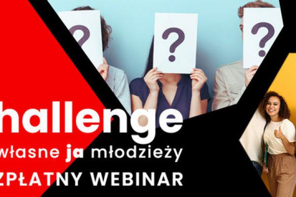 Webinarium #MEDIAchallenge: cyfrowa tożsamość a własne JA młodzieży