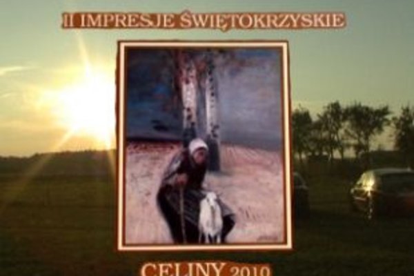 II Impresje Świętokrzyskie Celiny 2010 - Plener malarski