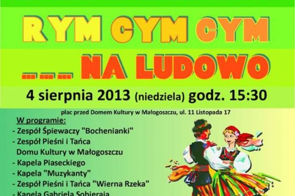 Rym, cym, cym na ludowo w Małogoszczu