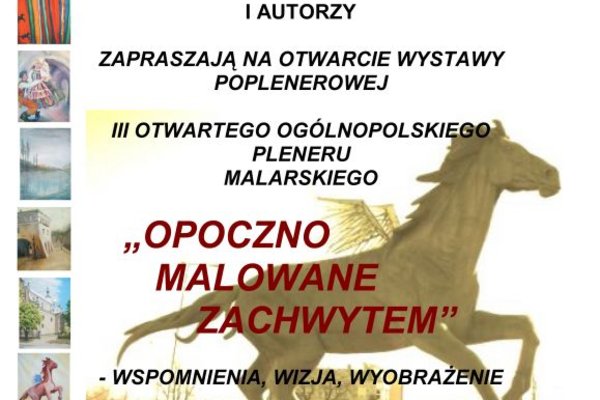 Opoczno malowane zachwytem 