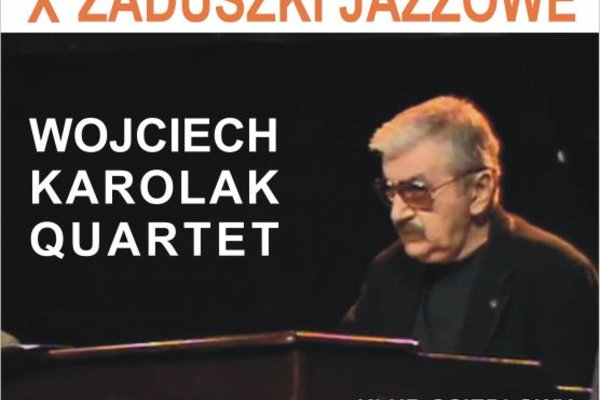 Zaduszki Jazzowe z Karolakiem