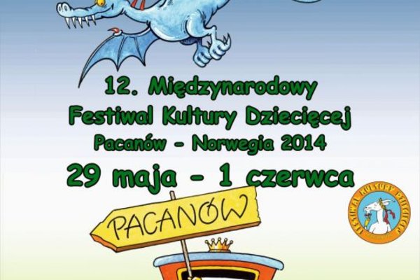 Międzynarodowy Festiwal Kultury Dziecięcej. Pacanów-Norwegia 2014