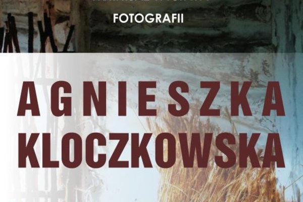 Fotografie Agnieszki Kloczkowskiej 