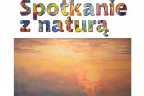 Spotkanie z naturą