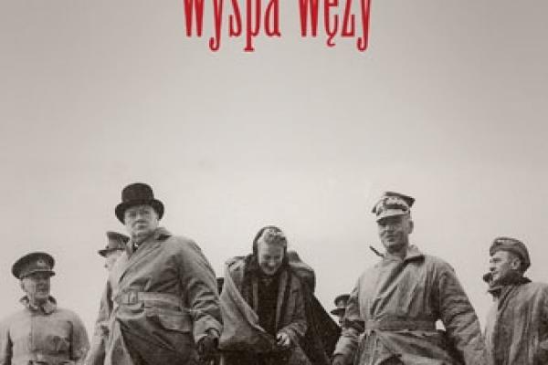 Małgorzata Szejnert - „Wyspa węży - wojna polsko-połska