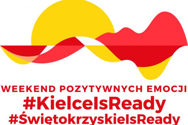 #KielceIsReady, #SwiętokrzyskieIsReady