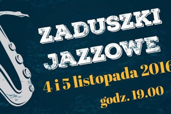 Zaduszki jazzowe w Skarżysku