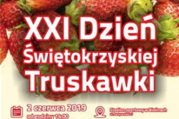 21. Święto Świętokrzyskiej Truskawki.