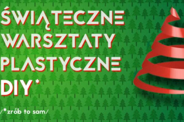 Świąteczne warsztaty plastyczne w BWA Ostrowiec