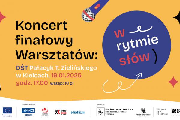 Koncert finałowy warsztatów „W rytmie słów”