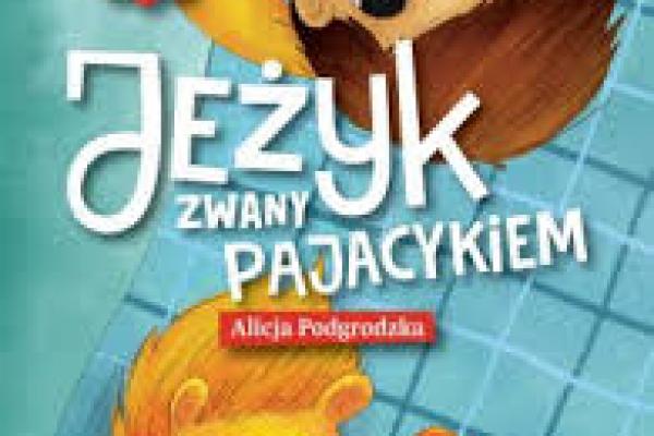 Promocja książki „Jeżyk zwany Pajacykiem”