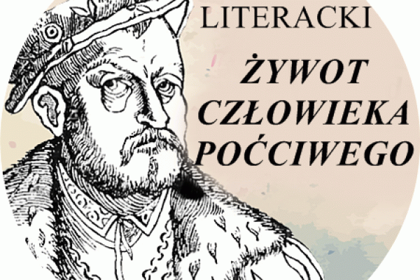 „Żywot Człowieka Poćciwego” – Konkurs Literacki