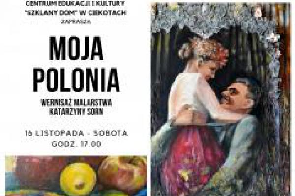 „Moja Polonia”-wystawa prac K. SORN w Ciekotach