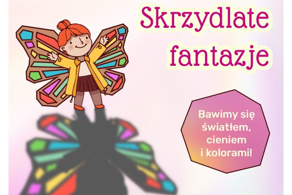 „Skrzydlate fantazje” w MZiZ