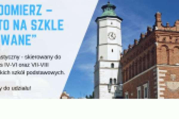 Konkurs „Sandomierz – miasto na szkle malowane”