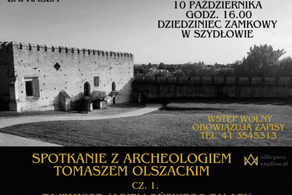 Spotkania z archeologiem w Szydłowie